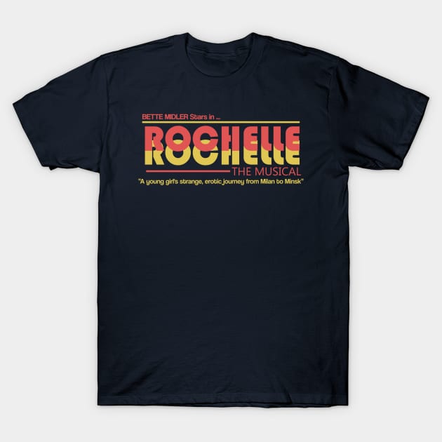 Rochelle Rochelle from Seinfeld T-Shirt by hauntedjack